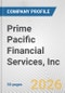 Prime Pacific Financial Services, Inc. Fundamental Company Report Including Financial, SWOT, Competitors and Industry Analysis - Product Thumbnail Image