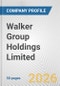 Walker Group Holdings Limited Fundamental Company Report Including Financial, SWOT, Competitors and Industry Analysis - Product Thumbnail Image