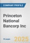 Princeton National Bancorp Inc. Fundamental Company Report Including Financial, SWOT, Competitors and Industry Analysis - Product Thumbnail Image