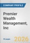 Premier Wealth Management, Inc. Fundamental Company Report Including Financial, SWOT, Competitors and Industry Analysis - Product Thumbnail Image