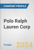 Polo Ralph Lauren Corp. Fundamental Company Report Including Financial, SWOT, Competitors and Industry Analysis- Product Image