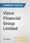 Vinco Financial Group Limited Fundamental Company Report Including Financial, SWOT, Competitors and Industry Analysis - Product Thumbnail Image