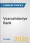Vozrozhdeniye Bank Fundamental Company Report Including Financial, SWOT, Competitors and Industry Analysis - Product Thumbnail Image