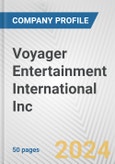Voyager Entertainment International Inc. Fundamental Company Report Including Financial, SWOT, Competitors and Industry Analysis- Product Image