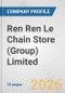 Ren Ren Le Chain Store (Group) Limited Fundamental Company Report Including Financial, SWOT, Competitors and Industry Analysis - Product Thumbnail Image