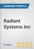 Radiant Systems Inc. Fundamental Company Report Including Financial, SWOT, Competitors and Industry Analysis- Product Image