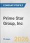 Prime Star Group, Inc. Fundamental Company Report Including Financial, SWOT, Competitors and Industry Analysis - Product Thumbnail Image