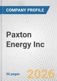 Paxton Energy Inc. Fundamental Company Report Including Financial, SWOT, Competitors and Industry Analysis- Product Image