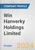 Win Hanverky Holdings Limited Fundamental Company Report Including Financial, SWOT, Competitors and Industry Analysis- Product Image
