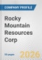 Rocky Mountain Resources Corp. Fundamental Company Report Including Financial, SWOT, Competitors and Industry Analysis - Product Thumbnail Image