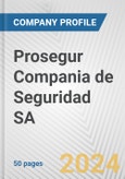 Prosegur Compania de Seguridad SA Fundamental Company Report Including Financial, SWOT, Competitors and Industry Analysis- Product Image