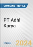 PT Adhi Karya Fundamental Company Report Including Financial, SWOT, Competitors and Industry Analysis- Product Image