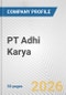 PT Adhi Karya Fundamental Company Report Including Financial, SWOT, Competitors and Industry Analysis - Product Thumbnail Image