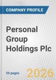 Personal Group Holdings Plc Fundamental Company Report Including Financial, SWOT, Competitors and Industry Analysis- Product Image