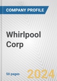Whirlpool Corp. Fundamental Company Report Including Financial, SWOT, Competitors and Industry Analysis- Product Image