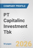 PT Capitalinc Investment Tbk Fundamental Company Report Including Financial, SWOT, Competitors and Industry Analysis- Product Image