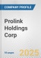 Prolink Holdings Corp. Fundamental Company Report Including Financial, SWOT, Competitors and Industry Analysis - Product Thumbnail Image