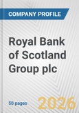 Royal Bank of Scotland Group plc Fundamental Company Report Including Financial, SWOT, Competitors and Industry Analysis- Product Image