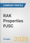 RAK Properties PJSC Fundamental Company Report Including Financial, SWOT, Competitors and Industry Analysis - Product Thumbnail Image