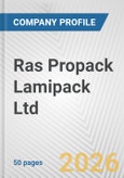 Ras Propack Lamipack Ltd. Fundamental Company Report Including Financial, SWOT, Competitors and Industry Analysis- Product Image