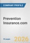 Prevention Insurance.com Fundamental Company Report Including Financial, SWOT, Competitors and Industry Analysis - Product Thumbnail Image