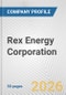 Rex Energy Corporation Fundamental Company Report Including Financial, SWOT, Competitors and Industry Analysis - Product Thumbnail Image