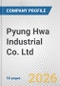 Pyung Hwa Industrial Co. Ltd. Fundamental Company Report Including Financial, SWOT, Competitors and Industry Analysis - Product Thumbnail Image