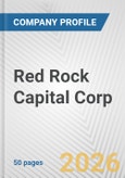 Red Rock Capital Corp. Fundamental Company Report Including Financial, SWOT, Competitors and Industry Analysis- Product Image