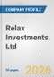 Relax Investments Ltd. Fundamental Company Report Including Financial, SWOT, Competitors and Industry Analysis - Product Thumbnail Image