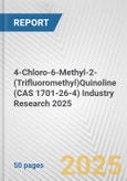 4-Chloro-6-Methyl-2-(Trifluoromethyl)Quinoline (CAS 1701-26-4) Industry Research 2025: Global and Regional Market Trends 2019-2024 and Forecast to 2029- Product Image