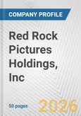 Red Rock Pictures Holdings, Inc. Fundamental Company Report Including Financial, SWOT, Competitors and Industry Analysis- Product Image