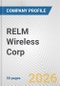 RELM Wireless Corp. Fundamental Company Report Including Financial, SWOT, Competitors and Industry Analysis - Product Thumbnail Image