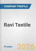 Ravi Textile Fundamental Company Report Including Financial, SWOT, Competitors and Industry Analysis- Product Image
