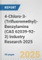 4-Chloro-3-(Trifluoromethyl)-Benzylamine (CAS 62039-92-3) Industry Research 2025: Global and Regional Market Trends 2019-2024 and Forecast to 2029 - Product Thumbnail Image