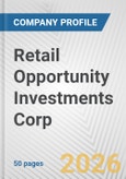 Retail Opportunity Investments Corp. Fundamental Company Report Including Financial, SWOT, Competitors and Industry Analysis- Product Image