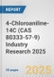 4-Chloroaniline-14C (CAS 80333-57-9) Industry Research 2025: Global and Regional Market Trends 2019-2024 and Forecast to 2029 - Product Image