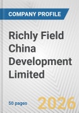 Richly Field China Development Limited Fundamental Company Report Including Financial, SWOT, Competitors and Industry Analysis- Product Image
