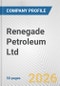 Renegade Petroleum Ltd Fundamental Company Report Including Financial, SWOT, Competitors and Industry Analysis - Product Thumbnail Image
