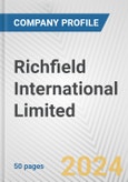 Richfield International Limited Fundamental Company Report Including Financial, SWOT, Competitors and Industry Analysis- Product Image