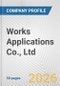 Works Applications Co., Ltd. Fundamental Company Report Including Financial, SWOT, Competitors and Industry Analysis - Product Thumbnail Image
