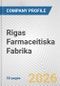 Rigas Farmaceitiska Fabrika Fundamental Company Report Including Financial, SWOT, Competitors and Industry Analysis - Product Thumbnail Image