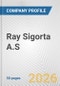 Ray Sigorta A.S. Fundamental Company Report Including Financial, SWOT, Competitors and Industry Analysis - Product Thumbnail Image