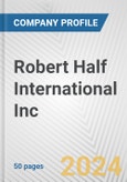 Robert Half International Inc. Fundamental Company Report Including Financial, SWOT, Competitors and Industry Analysis- Product Image