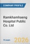Ramkhamhaeng Hospital Public Co. Ltd. Fundamental Company Report Including Financial, SWOT, Competitors and Industry Analysis - Product Thumbnail Image