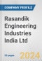 Rasandik Engineering Industries India Ltd. Fundamental Company Report Including Financial, SWOT, Competitors and Industry Analysis - Product Thumbnail Image