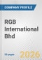 RGB International Bhd. Fundamental Company Report Including Financial, SWOT, Competitors and Industry Analysis - Product Thumbnail Image