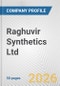 Raghuvir Synthetics Ltd. Fundamental Company Report Including Financial, SWOT, Competitors and Industry Analysis - Product Thumbnail Image