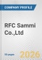 RFC Sammi Co.,Ltd. Fundamental Company Report Including Financial, SWOT, Competitors and Industry Analysis - Product Thumbnail Image
