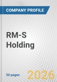 RM-S Holding Fundamental Company Report Including Financial, SWOT, Competitors and Industry Analysis- Product Image