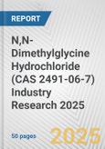 N,N-Dimethylglycine Hydrochloride (CAS 2491-06-7) Industry Research 2025: Global and Regional Market Trends 2019-2024 and Forecast to 2029- Product Image
